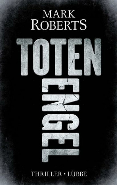 Totenengel: Thriller (Eve Clay, Band 2)