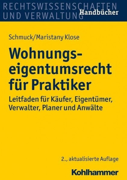 Wohnungseigentumsrecht für Praktiker