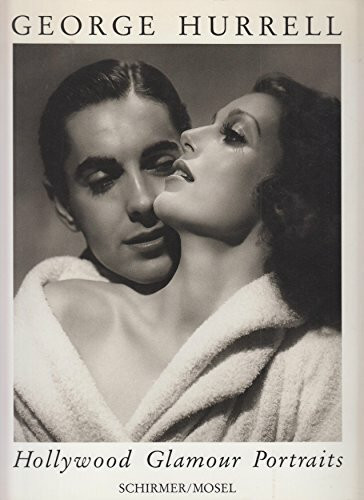 George Hurrell. Hollywood Glamour Portraits