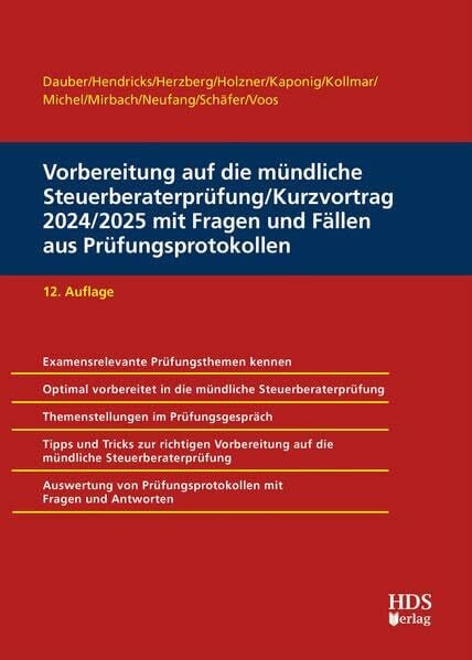 Vorbereitung auf die mündliche Steuerberaterprüfung/Kurzvortrag 2024/2025 mit Fragen und Fällen aus Prüfungsprotokollen