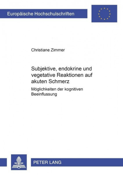Subjektive, endokrine und vegetative Reaktionen auf akuten Schmerz