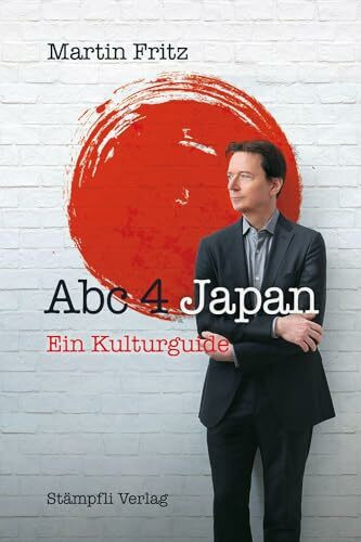 Abc 4 Japan: Ein Kulturguide