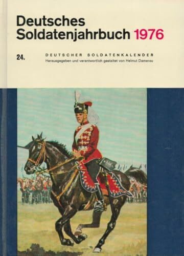 Deutsches Soldatenjahrbuch 1976 - 24. Deutscher Soldatenkalender