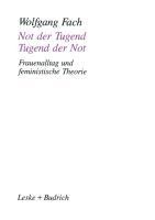 Not der Tugend - Tugend der Not