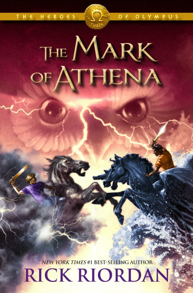 Heroes of Olympus, The, Book Three The Mark of Athena (Heroes of Olympus, The, Book Three): Winner of the Golden Archer Award (Wisconsin), 2014 (The Heroes of Olympus, 3)