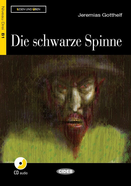 Die Schwarze Spinne: Die schwarze Spinne + CD (Lesen Und Uben, Niveau Zwei)