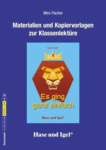 Begleitmaterial: Es ging ganz einfach: Klassenstufe 5-8