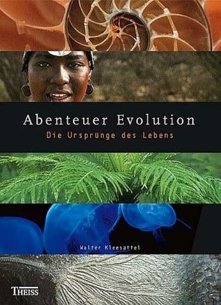 Abenteuer Evolution: Die Ursprünge des Lebens