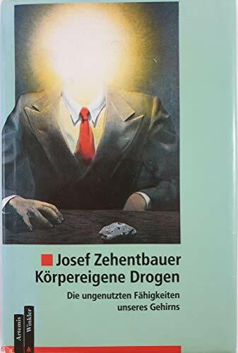 Körpereigene Drogen: Die ungenutzten Fähigkeiten unseres Gehirns