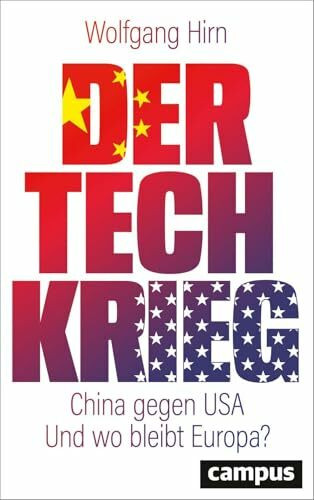 Der Tech-Krieg: China gegen USA – Und wo bleibt Europa?