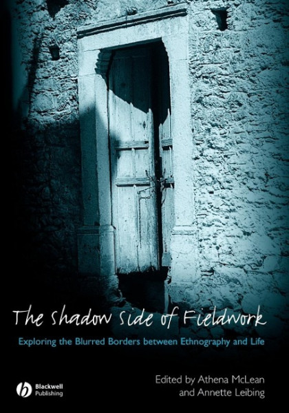 Shadow Side of Fieldwork