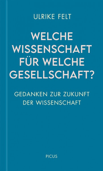 Welche Wissenschaft für welche Gesellschaft?
