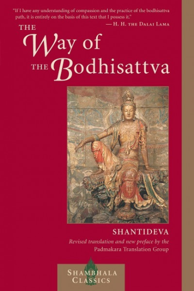 The Way of the Bodhisattva: A Translation of the Bodhicharyavatara