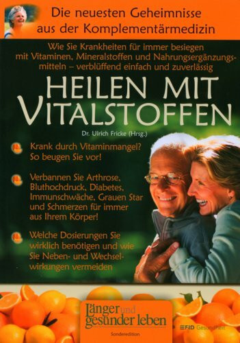 Heilen mit Vitalstoffen