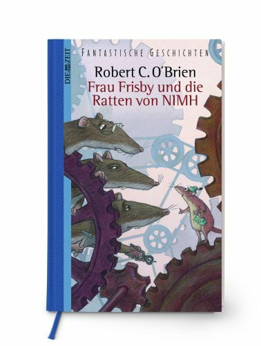 Frau Frisby und die Ratten von NIMH: Ausgezeichnet mit der Newbery Medal 1972