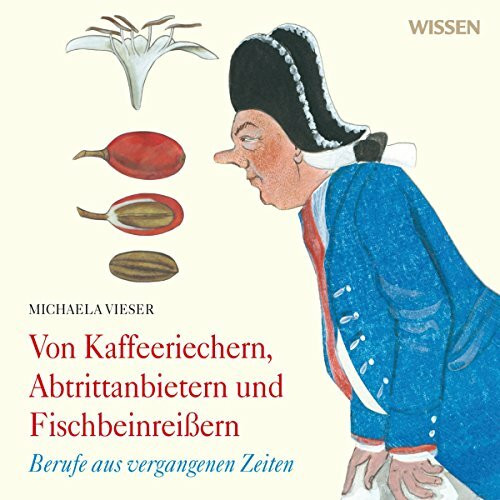 Audio Media (Edel) Von Kaffeeriechern, Abtritt..