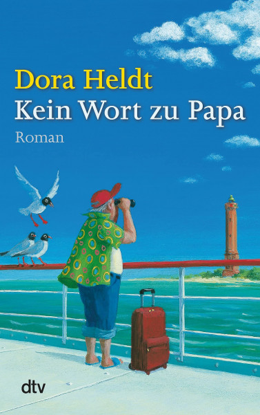 Kein Wort zu Papa: Roman (Das kommt in den besten Familien vor)