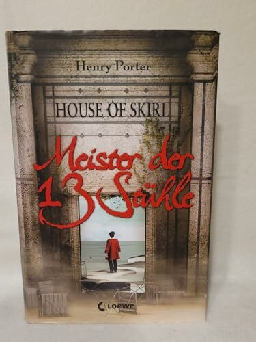 Meister der 13 Stühle (House of Skirl)