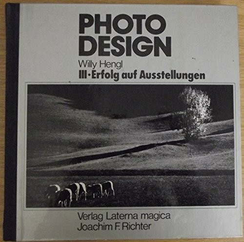 Photo Design III. Erfolg auf Ausstellungen