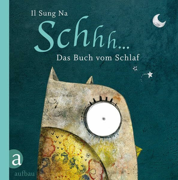 Schhh…: Das Buch vom Schlaf