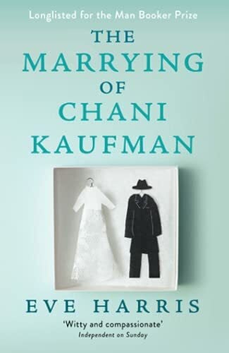 THE MARRYING OF CHANI KAUFMAN