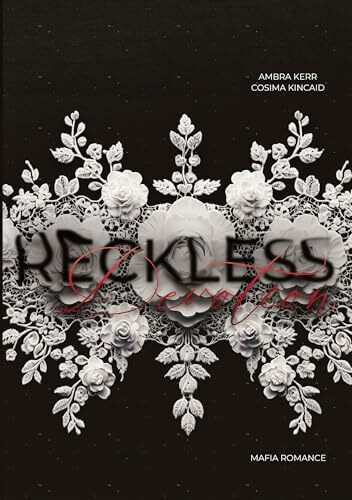 RECKLESS DEVOTION (Yann de Medici)