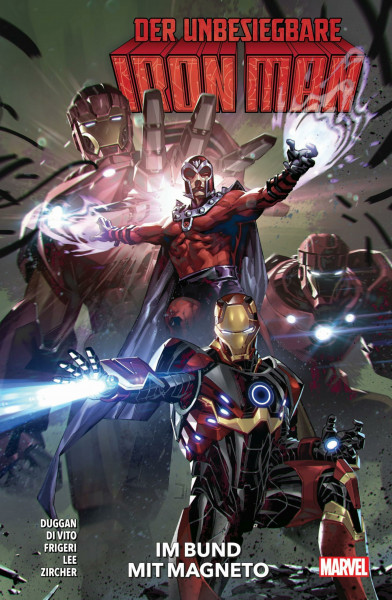 Der unbesiegbare Iron Man: Bd. 3: Im Bund mit Magneto