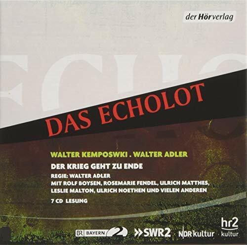 Das Echolot: Der Krieg geht zu Ende Das Echolot: Der Krieg geht zu Ende