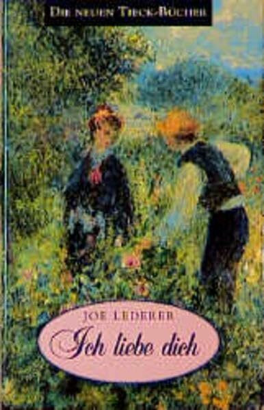 Ich liebe dich: Fünf Geschichten (Die neuen Thieck-Bücher)