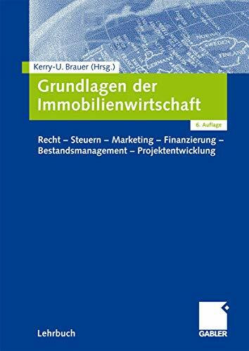 Grundlagen der Immobilienwirtschaft