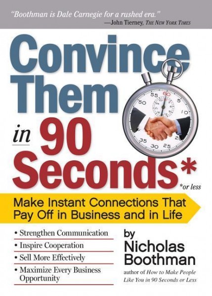 Convince them in 90 Seconds