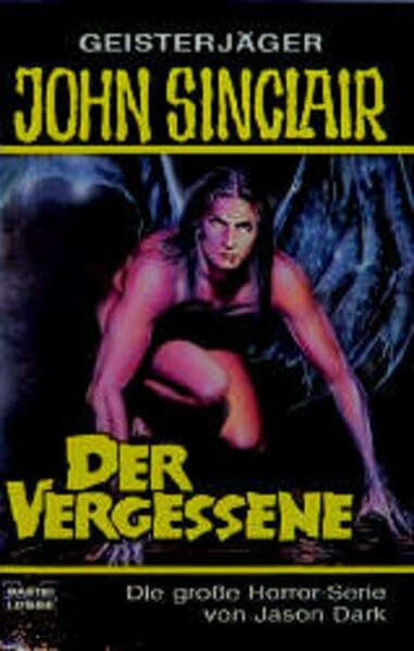 Der Vergessene (John Sinclair. Bastei Lübbe Taschenbücher)