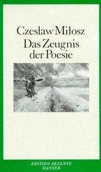 Das Zeugnis der Poesie