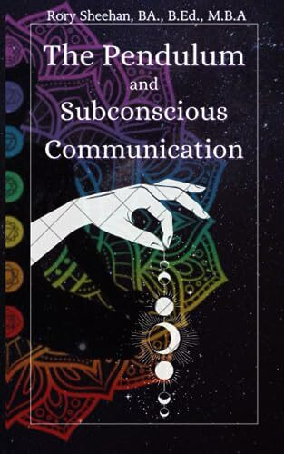 The Pendulum and Subconscious Communication