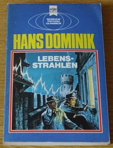 Lebensstrahlen. (Heyne Science Fiction und Fantasy (06))