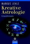 Kreative Astrologie Grundwissen