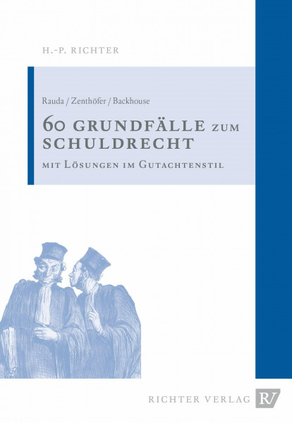 60 Fälle zum Schuldrecht: Mit Lösungen im Gutachtenstil