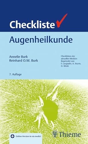 Checkliste Augenheilkunde (Checklisten Medizin)