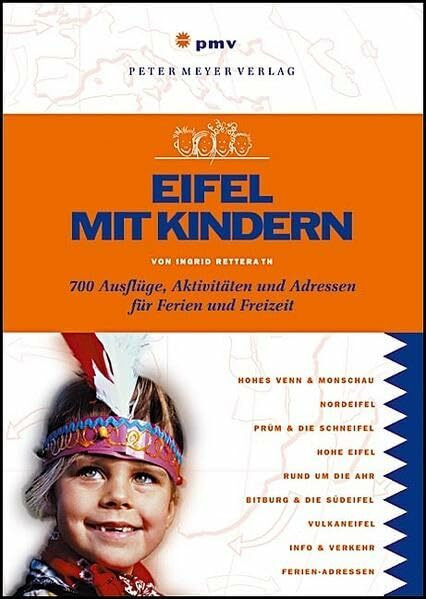 Eifel mit Kindern: 700 Ausflüge, Aktivitäten und Adressen für Ferien und Freizeit (Freizeitführer mit Kindern)