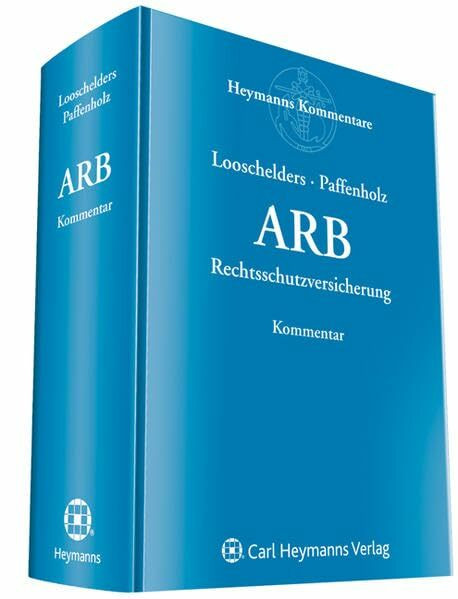 Allgemeine Rechtsschutzbedingungen (ARB): Kommentar