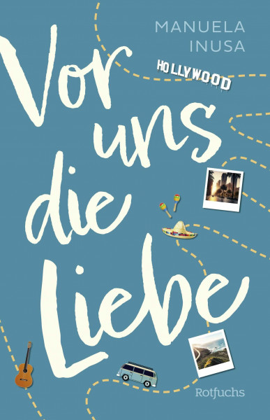 Vor uns die Liebe: Liebesroman ab 14 Jahre (Alice & Codys unvergesslicher Roadtrip, Band 2)