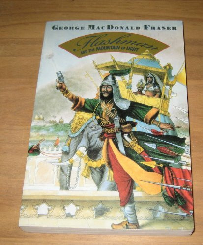 Flashman and the Mountain of Light (Flashman Papers S.)