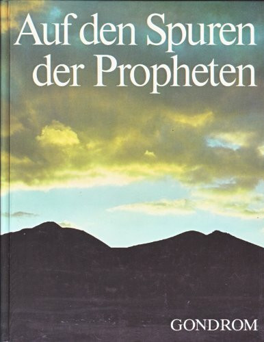 Auf den Spuren der Propheten