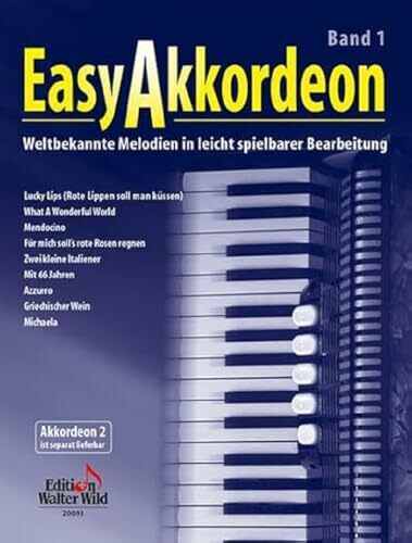 Easy Akkordeon Band 1: Weltbekannte Melodien in leicht spielbarer Bearbeitung.Zu dieser Ausgabe ist auch eine 2. Stimme erhältlich.