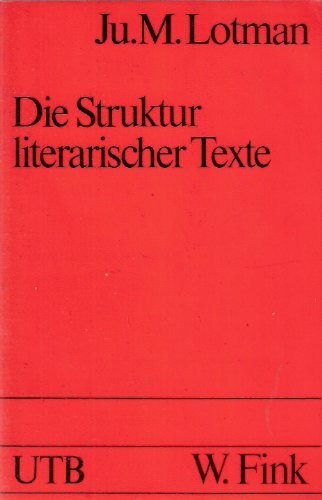 Die Struktur literarischer Texte