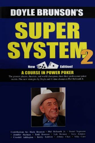Super System 2: Winning strategies for limit hold'em cash games and tournament tactics