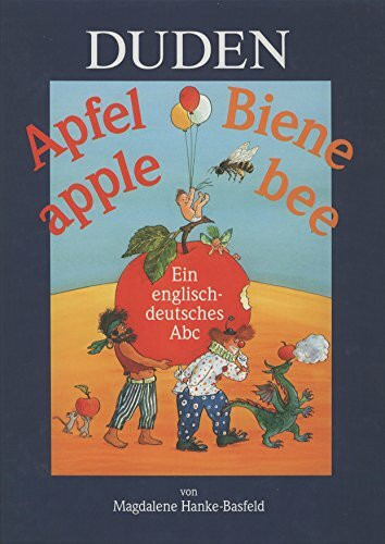 Duden - Apfel - Biene apple - bee: Ein englisch-deutsches Abc