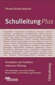 Schulleitung Plus: Schule und Unterricht erfolgreich gestalten