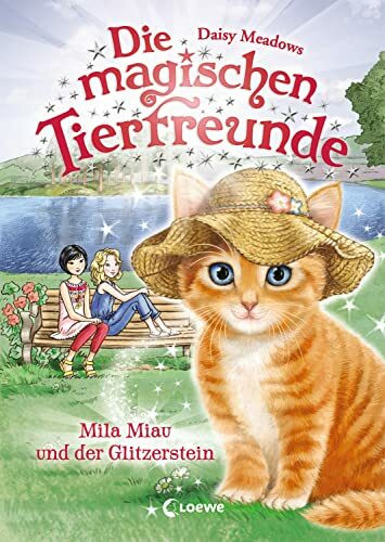 Die magischen Tierfreunde (Band 12) - Mila Miau und der Glitzerstein: Erstlesebuch mit süßen Tieren ab 7 Jahre