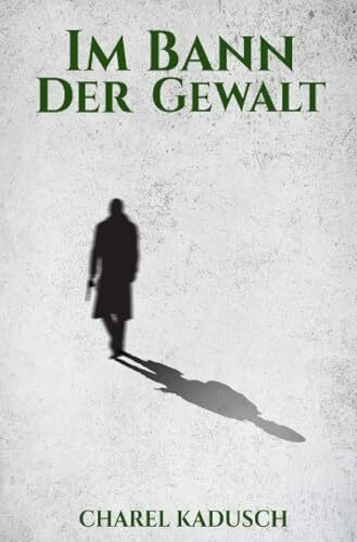 Im Bann der Gewalt